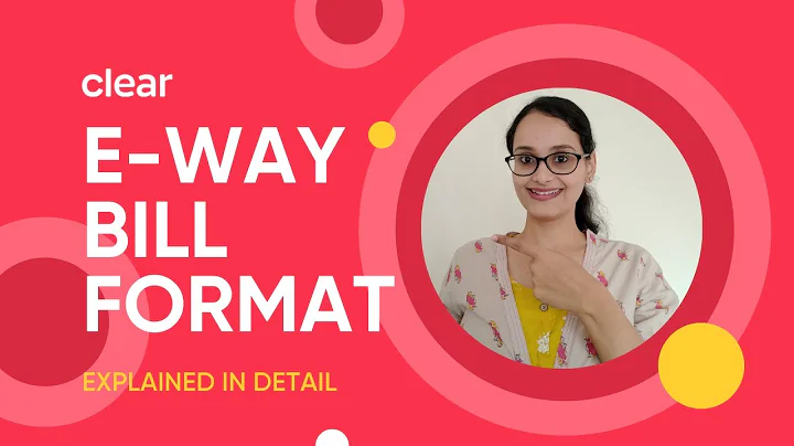 What is the e-Way Bill Format? | Download & Save an e-Way Bill
