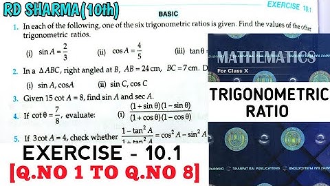 RD SHARMA CLASS 10 TRIGONOMETRIC RATIO EXERCISE -10.1 [Q.NO 1 TO 8] MATH FEAR | CHAPTER 10 | CBSE