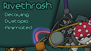 Rivethrash Decaying Dystopia ANIMATED