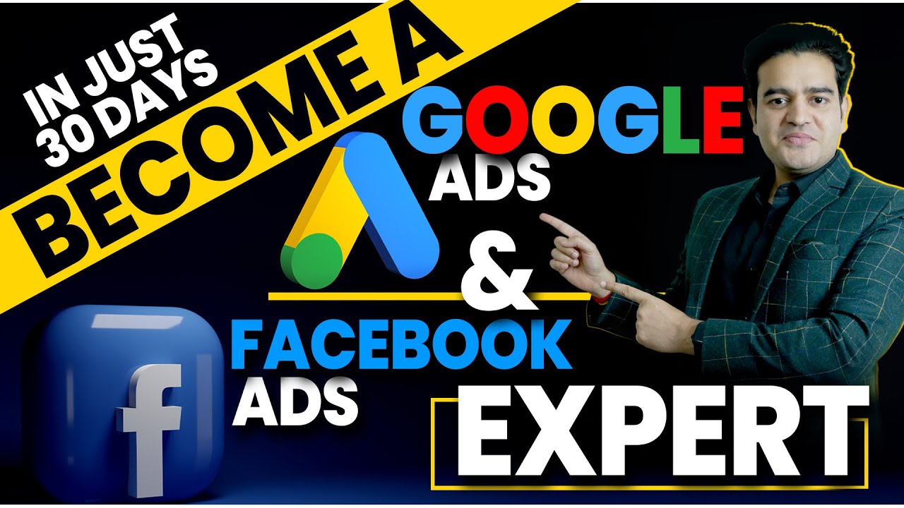 Live 30 Days Facebook and Google Ads Expert Course with Certification | Enrol Now Limited Seats Only