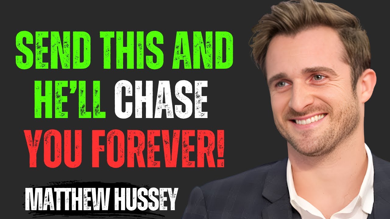 Text This to Him… And He’ll Never Stop Thinking About You | Matthew Hussey’s Secret Formula