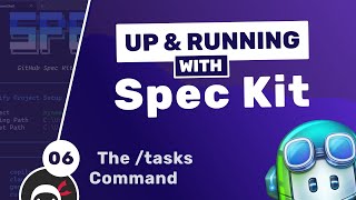 [Net Ninja] Up & Running with GitHub Spec Kit #6 - The /tasks Command