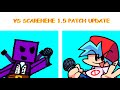 FNF VS SCAREHEHE V1 5 UPDATE | FULL SHOWCASE