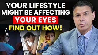 Your Lifestyle Might Be Affecting Your Eyes: Hidden Dangers Revealed by Dr. Cyres Mehta #eyes