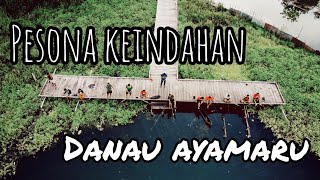 DANAU AYAMARU - KABUPATEN MAYBRAT - PROVINSI PAPUA BARAT