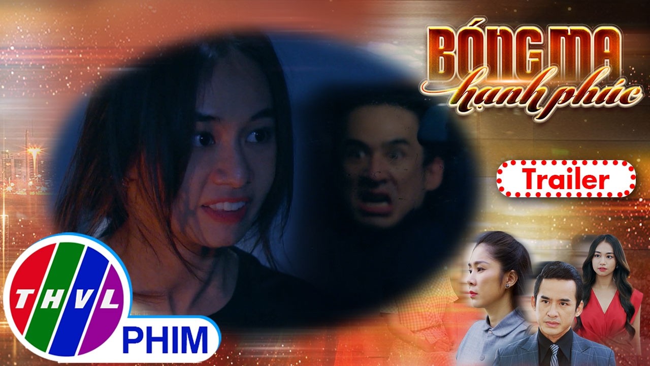 [Trailer] Giới thiệu phim BÓNG MA HẠNH PHÚC - Tuần cuối | Đâu là cái giá phải trả cho kẻ sống vô ơn?