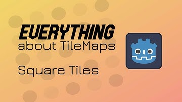 Everything you need to know about TileMapLayers in Godot 4.4: Square Tiles