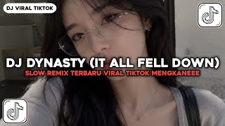 Download lagu DJ DYNASTY (IT ALL FELL DOWN) || Slow Remix Full Bass Viral TikTok By HERJUANA SLOW