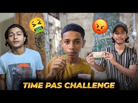 Time pas challenge with friends 🤣🤣🤣🔥
