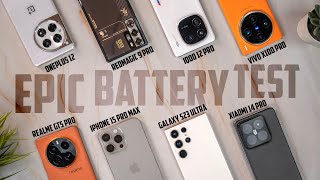 EPIC 2023 Flagship Battery Drain Test - OnePlus 12, Vivo X100 Pro, S23 Ultra,iPhone 15 Pro Max…