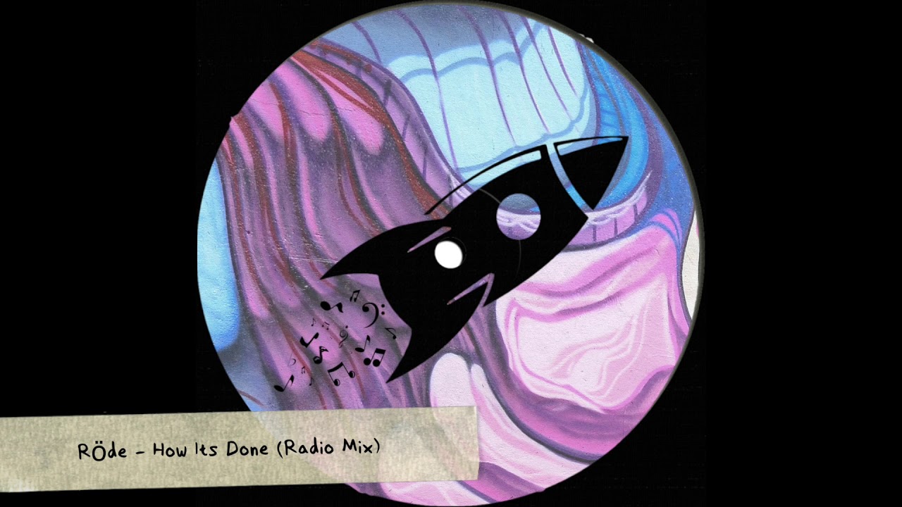 Röde - How It's Done (Radio Edit)