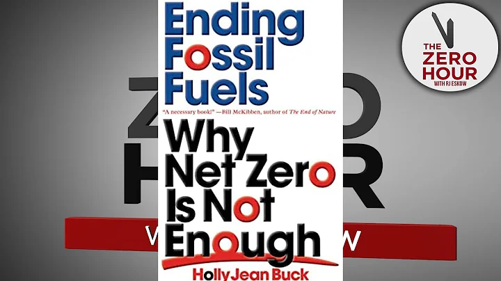 Prof. Holly Jean Buck: Ending Fossil Fuels: Why Ne...