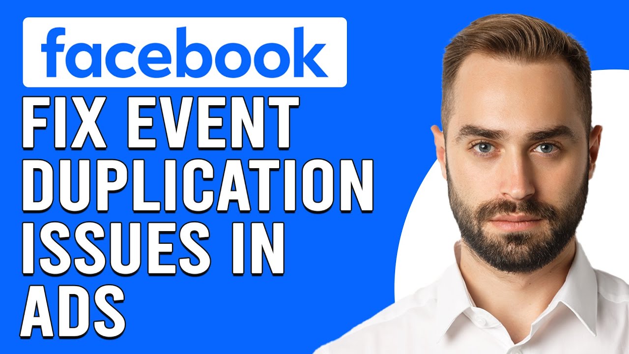 Event Issues How To Fix Event Duplication Issues In Facebook Ads (Quick Solution To ...