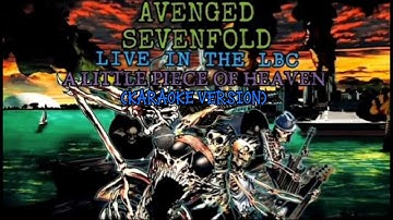 A Little Piece of Heaven (Karaoke Live LBC) - Avenged Sevenfold ft. Zacky Vengeance Rap