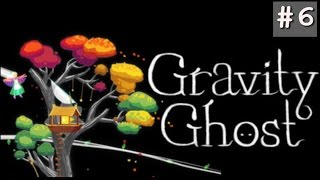 Gravity Ghost #6