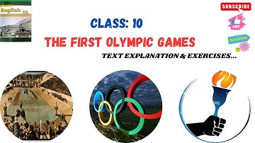 CLASS 10 📚 UNIT 10 II THE FIRST OLYMPIC GAMES 👉 TEXT EXPLANATION AND EXERCISES