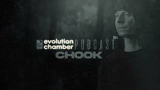 Evolution Chamber Podcast 004  - Chook