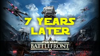 Star Wars Battlefront 2015  7 YEARS LATER  A RETROSPECTIVE