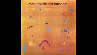 Watch Robert Wyatt Gharbzadegi video