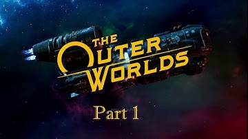 The Outer Worlds Hard Difficulty No Commentary Part 1