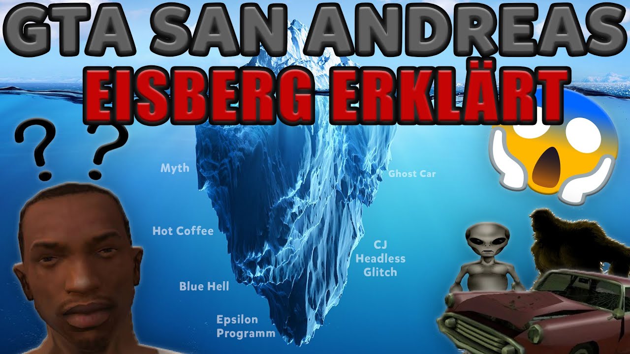 GTA SAN ANDREAS EISBERG ERKLÄRT - Die ULTIMATIVE Zusammenfassung aller Mythen! 😨😱👻