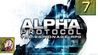 My Favourite Unhinged Contact | Stealth Action RPG - Alpha Protocol #7