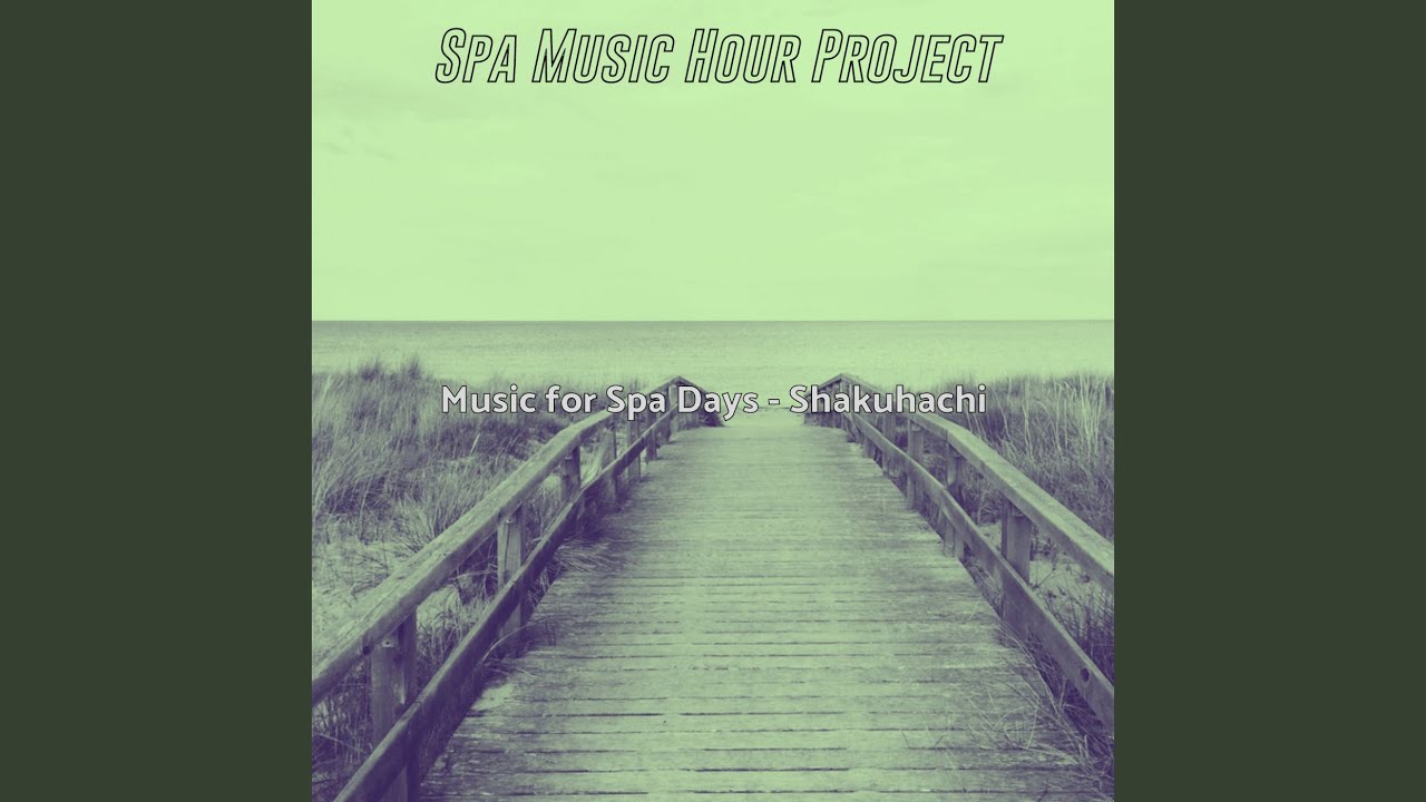 Unique Music for 1 Hour Spa