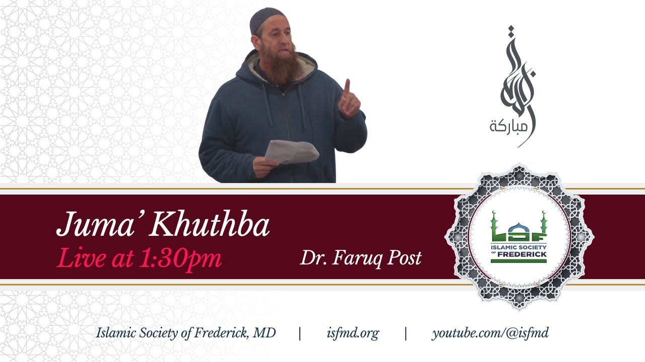 Live - Juma Khutba - Islamic Society of Frederick