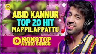 Abid Kannur Top 20 Hit Nonstop Mappilappattu | Audio Jukebox | Mappilappattukal Malayalam