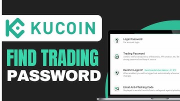 How to Find Trading Password on Kucoin (2025)