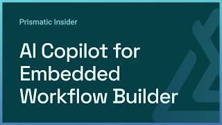 AI Copilot for Embedded Workflow Builder: Prismatic Labs Workshop (Insider)