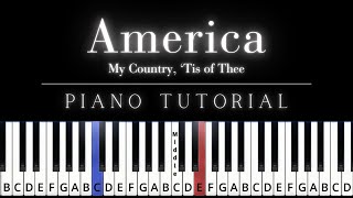 America (My Country, Tis of Thee) -Piano Tutorial