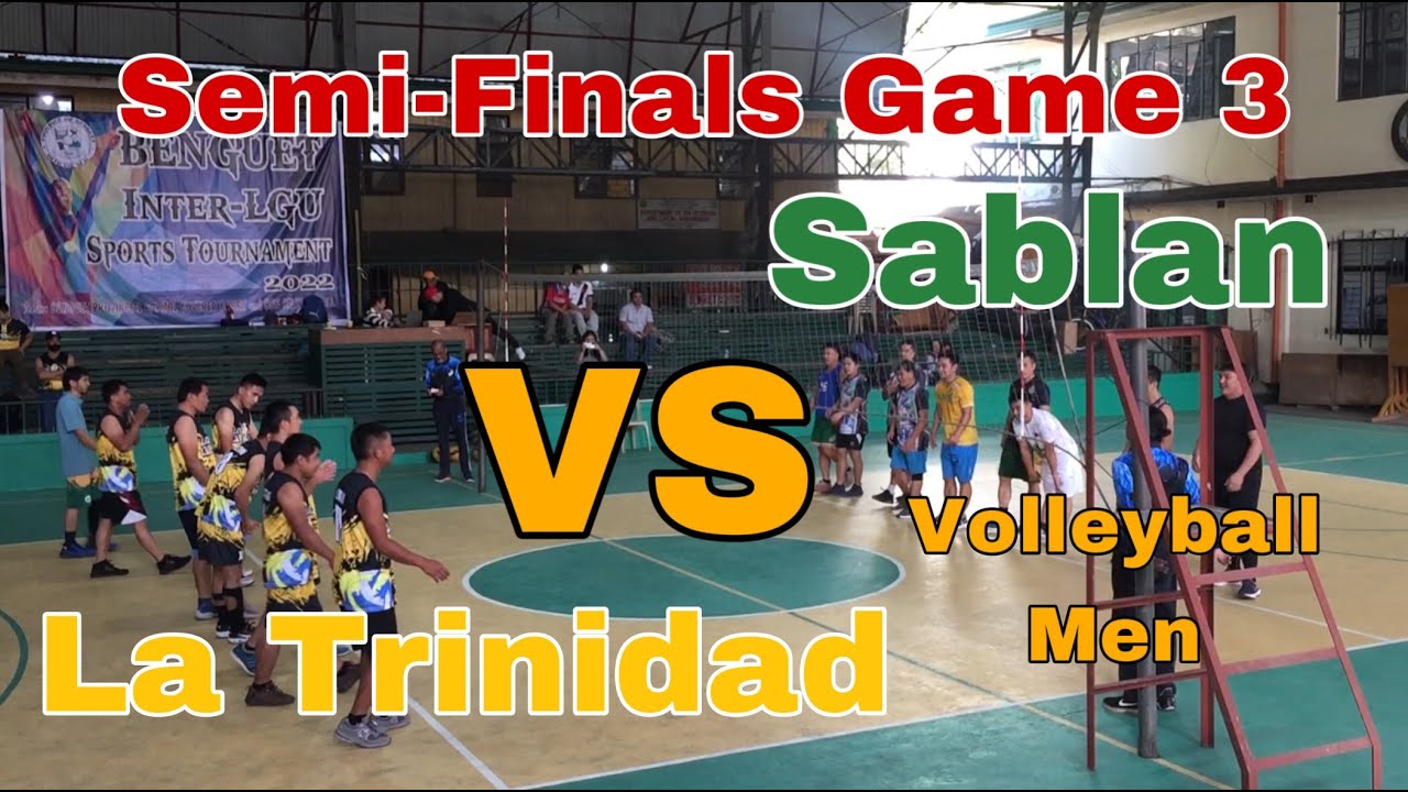 SemiFinals // La Trinidad VS Sablan // Volleyball Men // Benguet Inter