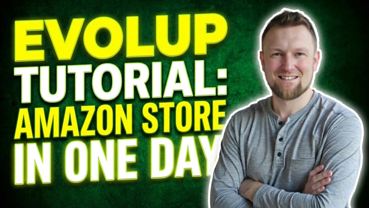 Evolup Tutorial: I Built an Amazon Store in One Day