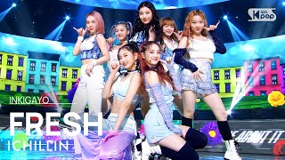 ICHILLIN(아이칠린) - FRESH @인기가요 inkigayo 20211128