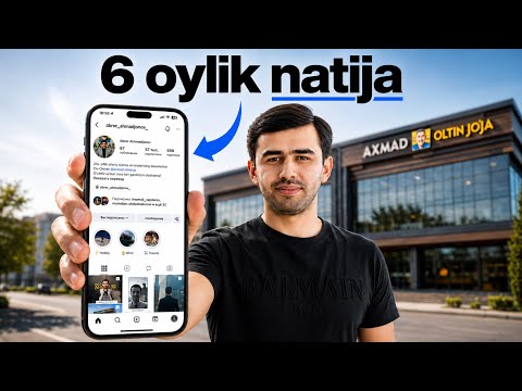 6 oyda 57K obunachi: AXMAD Oltin Jo'ja real keysi | To'liq strategiya
