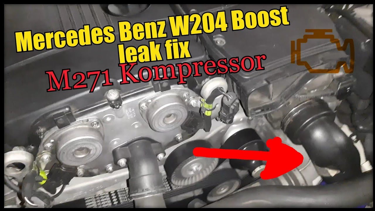 Mercedes benz W204 with M271, Boost leak fix YouTube