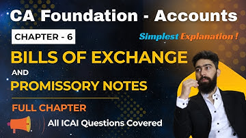 CH 6 - Bills of Exchange | Full Chapter | CA Foundation Accounts - Jan