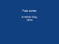 Paul Jones - Another Day - 1974