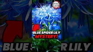 The Secrets of the Blue Spider Lily Revealed!| #demonslayer #anime #animeshorts