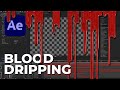 Blood Dripping | After Effects Quick Product Tutorial