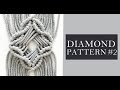 Diamond Pattern #2 for Macrame Projects using Double Half Hitch Knots. Idea for Macramé Wall Hanging