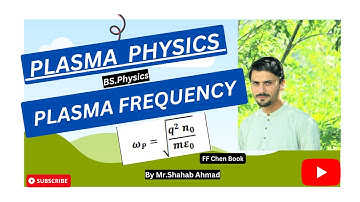 Lec-8 Plasma Frequency || Frequency of Plasma || Plasma physics || Quality Learning Academy