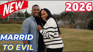 Married to Evil 2026 👰‍♀️ Lust and Lies 👰‍♀️True Crime Documentary ID Podcast