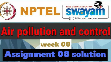 Air Pollution and Control week 8 NPTEL assignment answer  | Jan 2025 | Nptelanswerkey | #nptel #key