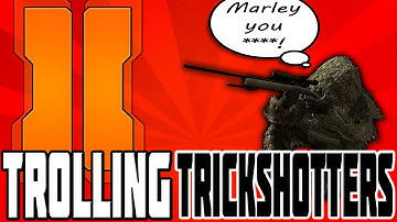 TROLLING RACIST TRICKSHOTTERS ON BLACK OPS 2!