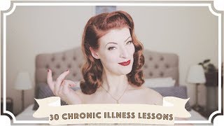 30 Lessons about life with a chronic illness... [CC]