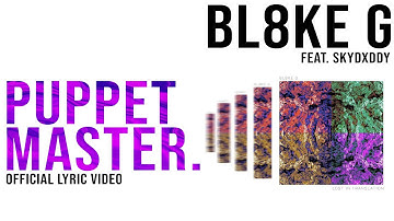 Grossman feat. SkyDxddy - Puppet Master (Official Lyric Video)