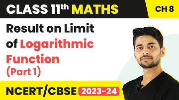 Result On Limit Of Logarithmic Function (Part -1)  - Limit | Class 11 Maths