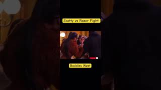 Scotty Vs Razor Fight Baddies West